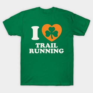 St Patricks Day Trail Running Irish Trail Runner Shamrock T-Shirt